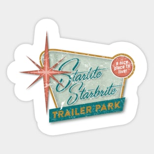 Starlite Starbrite Trailer Park Sticker